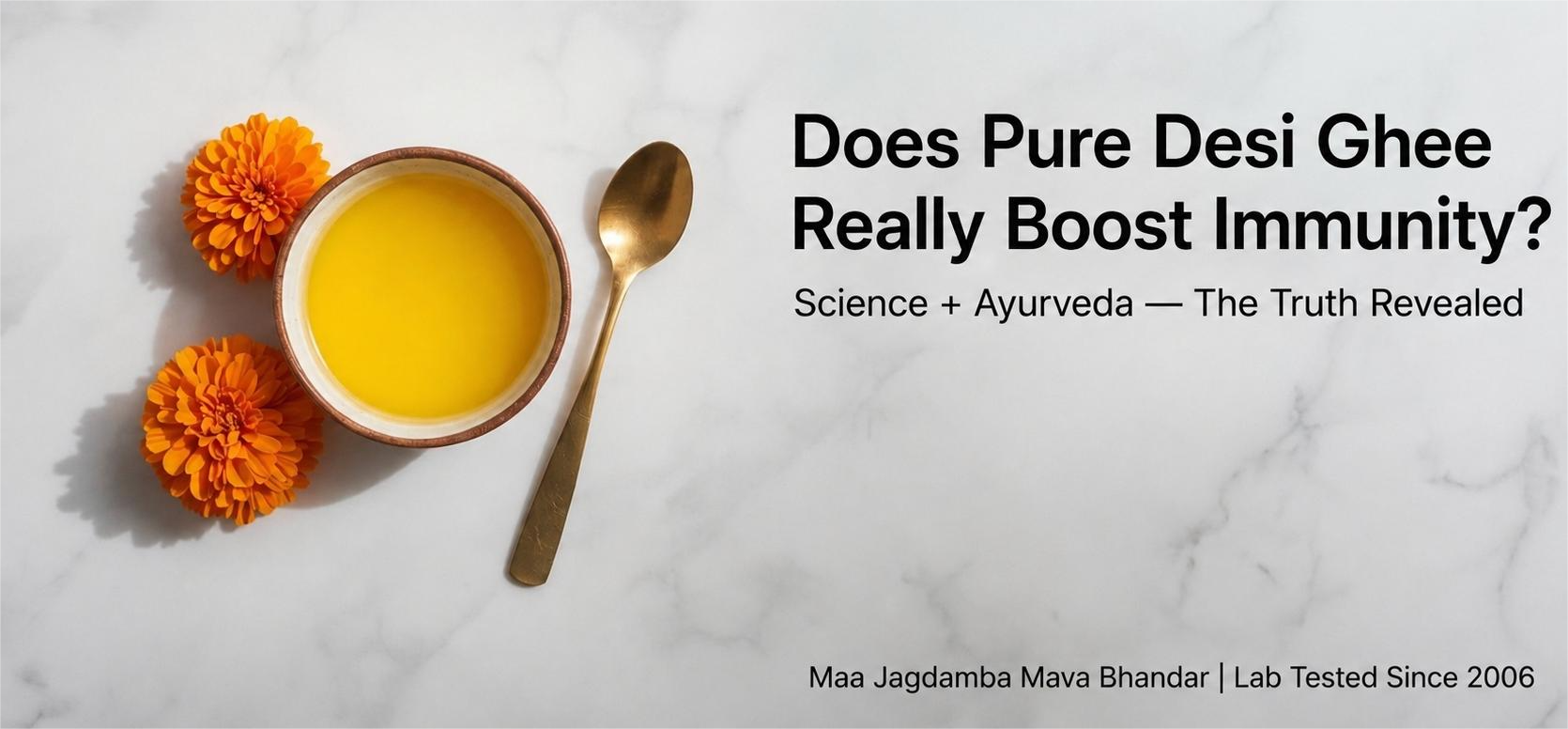 pure desi ghee and immunity benefits science and ayurveda
